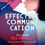 EFFECTIVE COMMUNICATION FOR A HEALTHY..., Lauren Valen