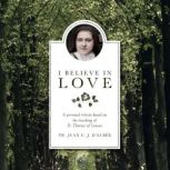 I Believe in Love, Fr. Jean C. J. DElbee