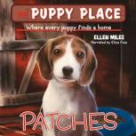 Patches The Puppy Place 8, Ellen Miles