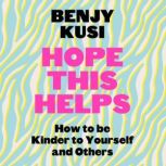 Hope this Helps, Benjy Kusi