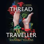 Thread Traveller, Annabel Youens