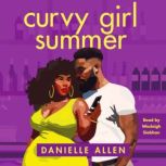 Curvy Girl Summer, Danielle Allen