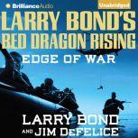 Larry Bonds Red Dragon Rising Edge ..., Larry Bond