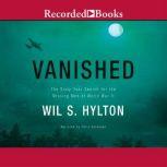 Vanished, Wil S. Hylton