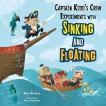 Captain Kidds Crew Experiments with ..., Mark Weakland