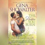 The Hotter You Burn, Gena Showalter