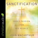 Sanctification, John MacArthur
