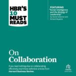 HBR's 10 Must Reads on Collaboration, Richard Boyatzis