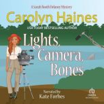 Lights, Camera, Bones, Carolyn Haines