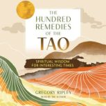 The Hundred Remedies of the Tao, Gregory Ripley