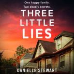 Three Little Lies, Danielle Stewart