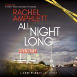 All Night Long, Rachel Amphlett