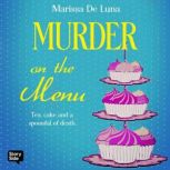 Murder on the Menu, Marissa De Luna
