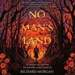 No Mans Land, Richard K. Morgan