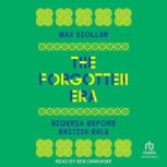 The Forgotten Era, Max Siollun