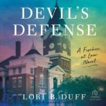 Devils Defense, Lori B. Duff