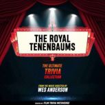 The Royal Tenenbaums  The Ultimate T..., Film Trivia Metaverse