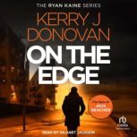 On the Edge, Kerry J. Donovan