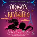 Dragon Revisited, Katie MacAlister