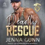Deadly Rescue, Jenna Gunn