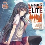 Classroom of the Elite Light Novel ..., Syougo Kinugasa