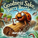 Goodness Sake Barry Beetle, Eileen Honnor