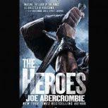 The Heroes, Joe Abercrombie