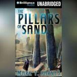 The Pillars of Sand, Mark T. Barnes