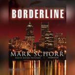 Borderline, Mark Schorr