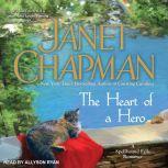 The Heart of a Hero, Janet Chapman
