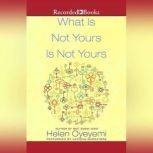 What Is Not Yours Is Not Yours, Helen Oyeyemi