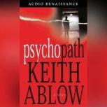 Psychopath, Keith Russell Ablow, MD