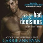 My Bad Decisions, Carrie Ann Ryan