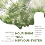 Nourishing Your Nervous System, Andrea Larsen, RNCP