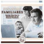 Finanzas Familiares: Grandes Ideas Para La Planificacion De Las Finanzas Familiares, LIBROTEKA