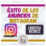 Exito de los Anuncios de Instagram  ..., LIBROTEKA