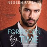 Forbidden by Time, Negeen Papehn