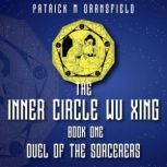 The Inner Circle Wu Xing Book 1, Patrick M. Dransfield