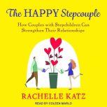 The Happy Stepcouple, Rachelle Katz