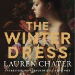 The Winter Dress, Lauren Chater