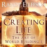 Creating Life, Randy Ellefson