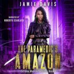 The Paramedic's Choice Extreme Medical Services Book 3, Jamie Davis