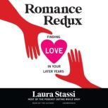 Romance Redux, Laura Stassi