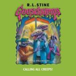 Calling All Creeps Goosebumps 50, R. L. Stine