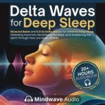 Delta Waves for Deep Sleep, Mindwave Audio