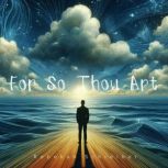 For So Thou Art, Rebekah Schreiber