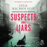 Suspects and Liars, Lyle Nicholson