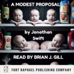 Jonathan Swifts A Modest Proposal ..., Jonathan Swift