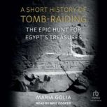 A Short History of TombRaiding, Maria Golia