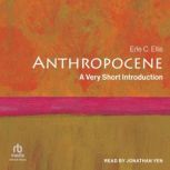 Anthropocene, Erle C. Ellis